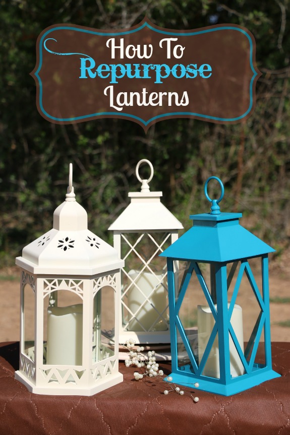 How to Repurpose Lanterns