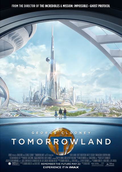 TOMORROWLAND Hitting Theaters Soon!