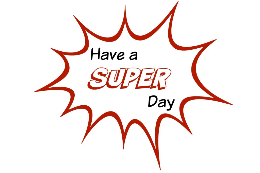 Have a Super Day lunchbox note