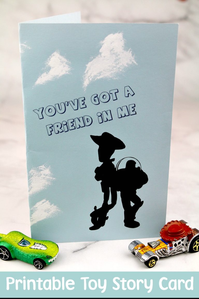 Printable Toy Story Craft – You’ve Got a Friend In Me Card
